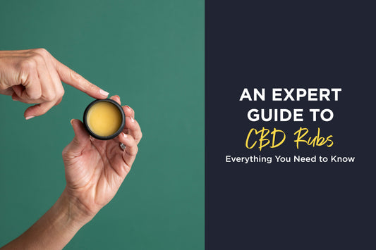 An Expert's Guide to CBD Rubs