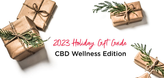 The Best Holiday Gift Guide for 2023: CBD Wellness Edition