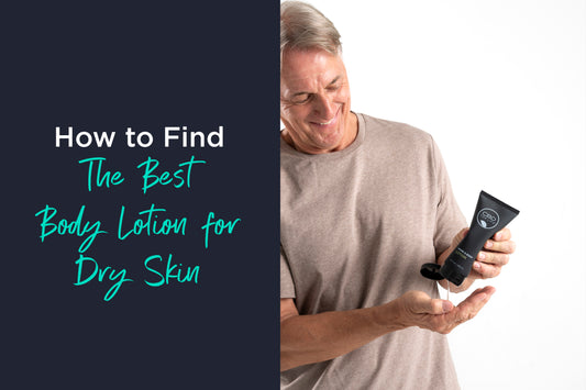 How to Find the Best Body Lotion for Dry Skin