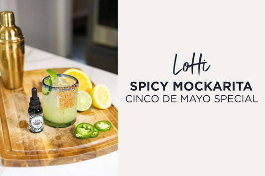 LoHi THC Drops  from CBD for Life next to a THC-infused Spicy Jalapeno Mockarita