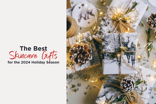 Discover the best skincare gifts of 2024
